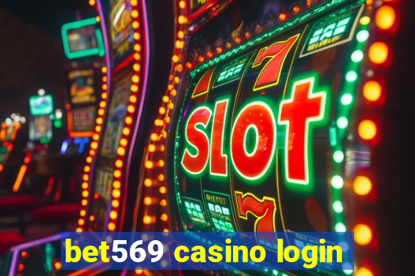 bet569 casino login